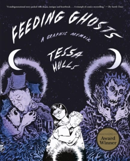 Feeding Ghosts A Graphic Memoir