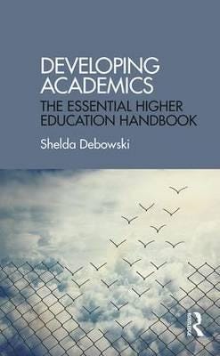 Developing Academics Av Shelda Debowski