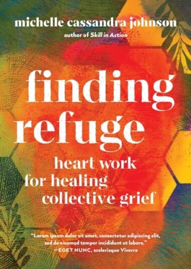 Finding Refuge Av Michelle Cassandra Johnson
