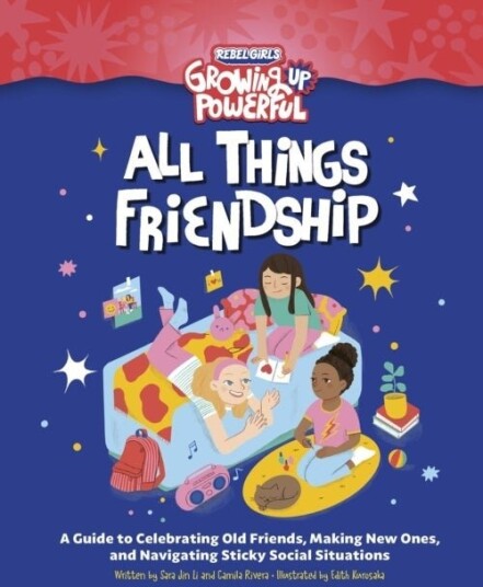 Rebel Girls All Things Friendship Rebel Girls All Things Friendship