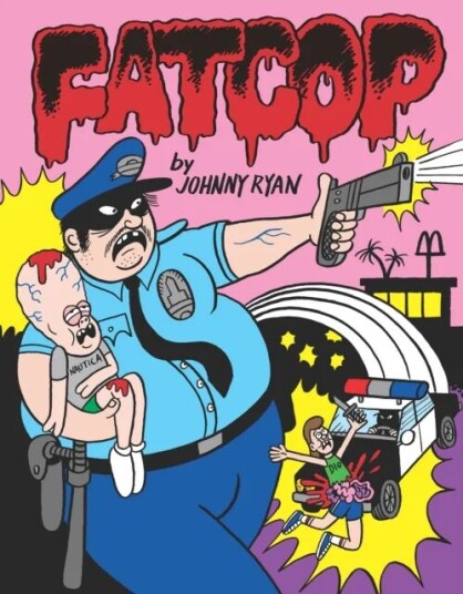 Fatcop Av Johnny Ryan