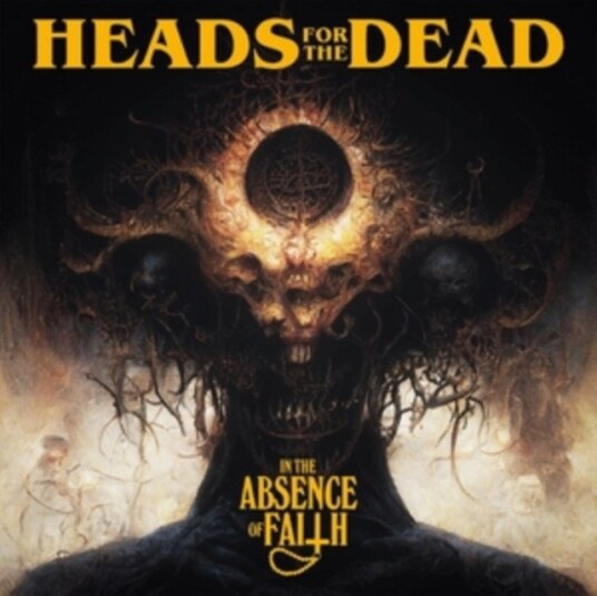 Heads For The Dead In The Absence Of Faith Uk Vinyl Heads For The Dead In The Absence Of Faith Uk Vinyl