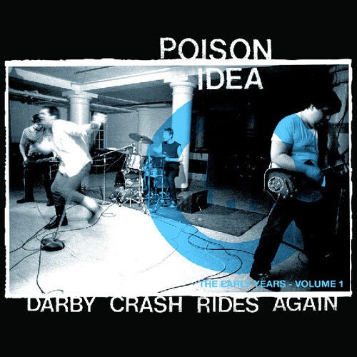 Poison Idea Darby Crash Rides Again 2024 Remastered Pressing LP/Vinyl