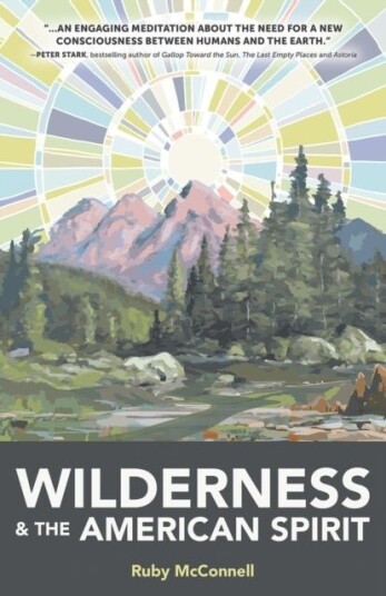 Wilderness and the American Spirit Wilderness and the American Spirit
