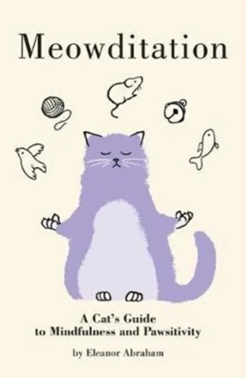 Meowditation Av Eleanor Abraham