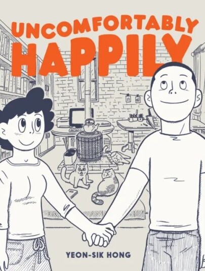 Uncomfortably Happily Av Yeon-Sik Hong, Hellen Jo Uncomfortably Happily Av Yeon-Sik Hong, Hellen Jo