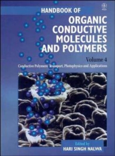 Handbook of Organic Conductive Molecules and Polymers Conductive Polymers