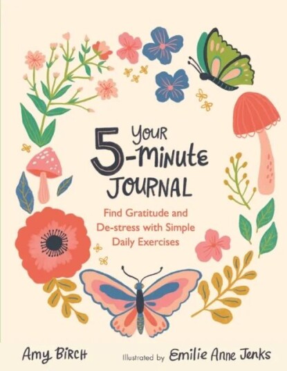 Your 5-Minute Journal Av Amy Birch
