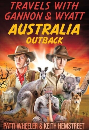 Travels with Gannon & Wyatt: Australia Travels with Gannon & Wyatt: Australia