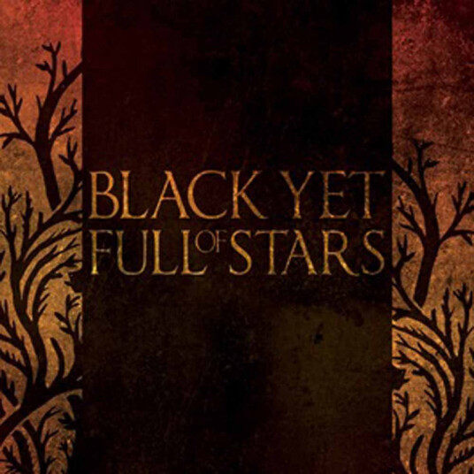 Black Yet Full Of Stars Black Yet Full Of Stars CD