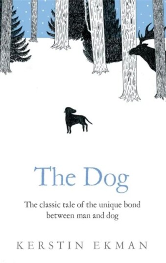 The Dog Av Kerstin Ekman The Dog Av Kerstin Ekman