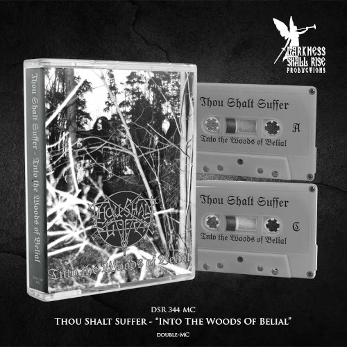 Thou Shalt Suffer Into the Woods of Belial Kassett