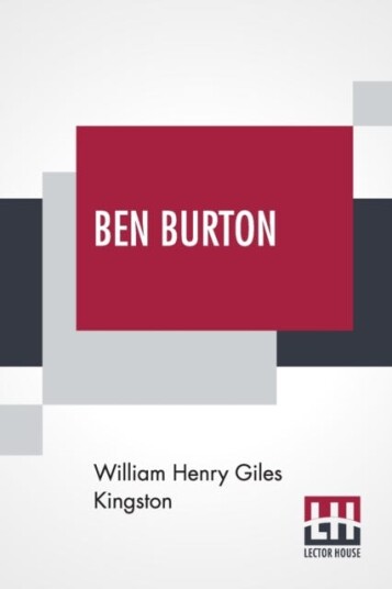 Ben Burton Av William Henry Giles Kingston