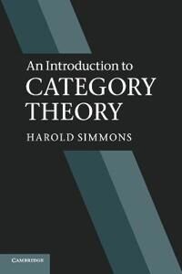 An Introduction To Category Theory Av Harold (University Of Manchester) Simmons