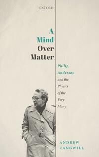 A Mind Over Matter Av Andrew (Professor Of Physics Professor Of Physics School Of Physics Georgia Institute Of Technology) Zangwill