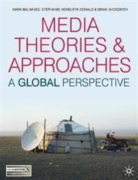 Balnaves Mark Media Theories and Approaches Balnaves Mark Media Theories and Approaches
