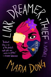 Liar, Dreamer, Thief Av Maria Dong