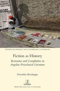 Boulanger Dorothée Fiction as History