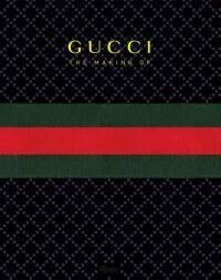 Frida Giannini GUCCI: The Making Of - Innbundet Bok fra Rizzoli International