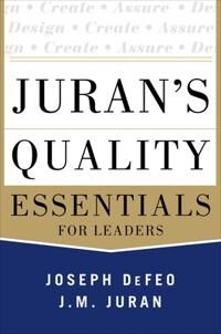 Defeo Joseph Juran's Quality Essentials