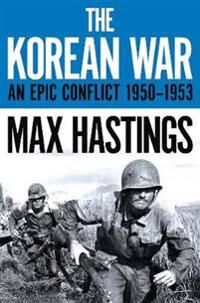 The Korean War Av Max Hastings