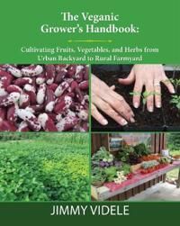 The Veganic Grower'S Handbook Av Jimmy (Jimmy Videle) Videle