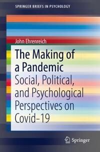 The Making Of A Pandemic Av John Ehrenreich