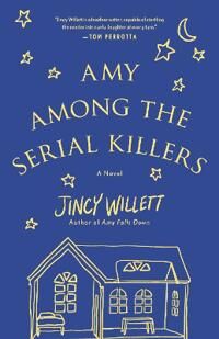 Amy Among The Serial Killers Av Jincy Willett