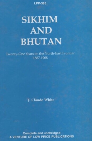 Sikkim and Bhutan Sikkim and Bhutan