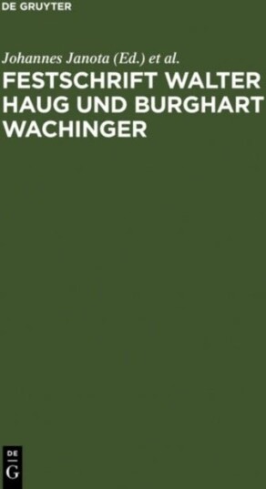 Festschrift Walter Haug Und Burghart Wachinger