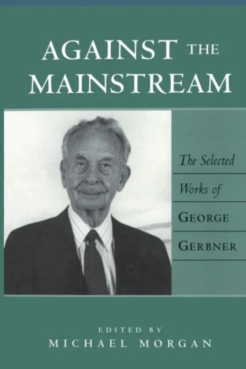 Against The Mainstream Av George Gerbner