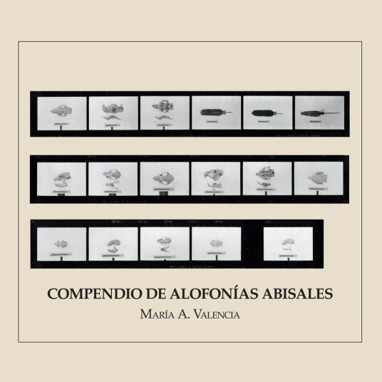 Maria Valencia  Compendio De Alofonias Abisales  CD