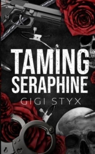 Taming Seraphine Taming Seraphine