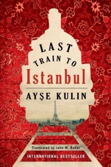 Last Train To Istanbul Av Ayse Kulin