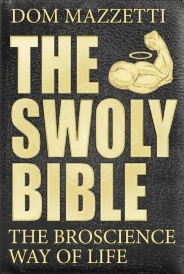 The Swoly Bible Av Dom Mazzetti, Gian Hunjan, Mike Tornabene