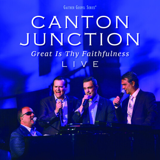 Canton Junction Great Is Thy Faithfulness Live CD