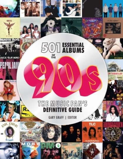 501 Essential Albums of the '90s 501 Essential Albums of the '90s