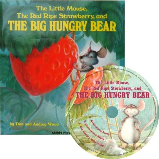 The Little Mouse, The Red Ripe Strawberry And The Big Hungry Bear Av Audrey Wood, Don Wood