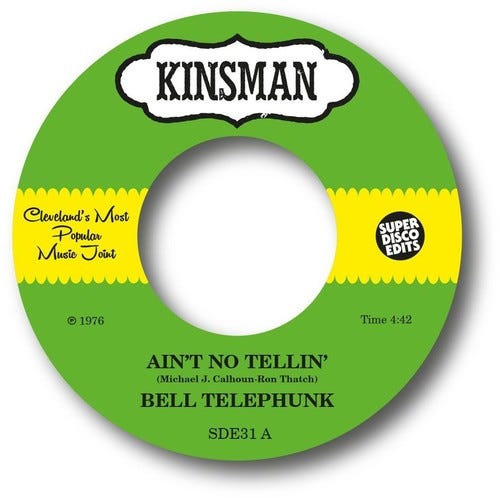 Bell Telephunk  Ain't No Tellin' / Sister Moon  LP/Vinyl