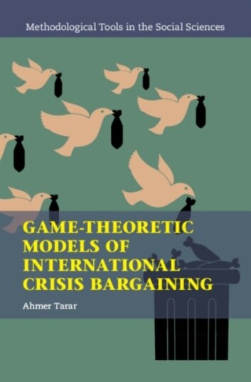 Game Theoretic Models of International Crisis Bargaining