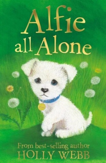 Alfie All Alone Av Holly Webb Alfie All Alone Av Holly Webb