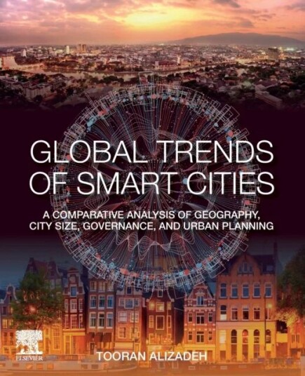 Global Trends Of Smart Cities Av Tooran (Associate Professor Of Urbanism And Telecommunication Planning School Of Architecture Design And Planning The