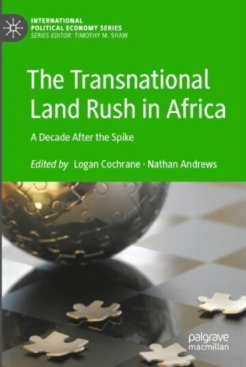 The Transnational Land Rush in Africa