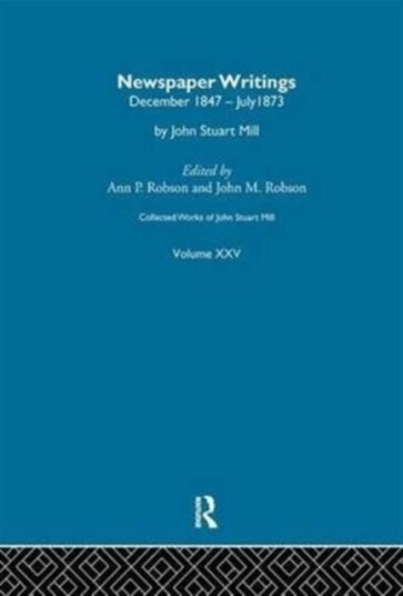 Collected Works of John Stuart Mill