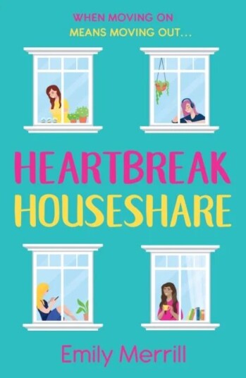 Heartbreak Houseshare Av Emily Merrill Heartbreak Houseshare Av Emily Merrill