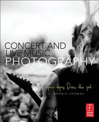 Concert And Live Music Photography Av J. Dennis Thomas