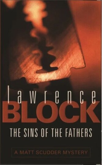 The Sins Of The Fathers Av Lawrence Block