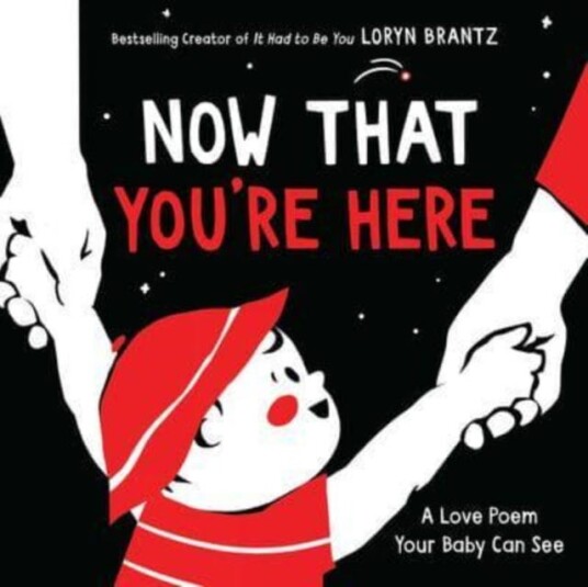 Now That You'Re Here Av Loryn Brantz