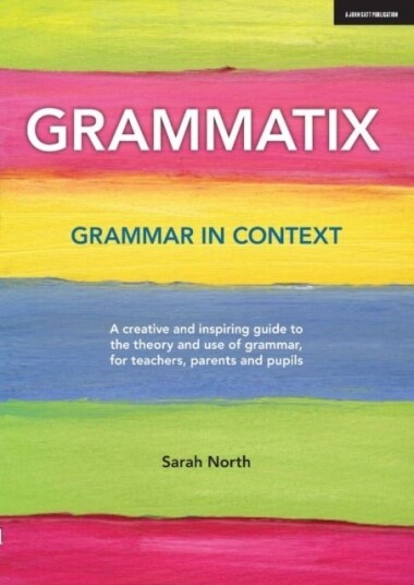 Grammatix: Grammar in context Grammatix: Grammar in context