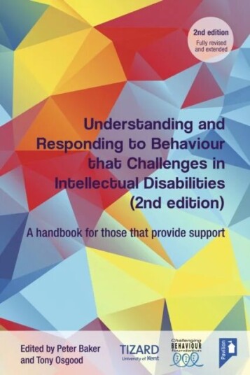 Understanding And Responding To Behaviour That Challenges In Intellectual Disabilities Understanding And Responding To Behaviour That Challenges In Intellectual Disabilities
